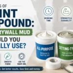 Educational infographic titled "Types of Joint Compound" comparing All-Purpose, Setting-Type, and Topping compounds based on working time, strength, and sandability.